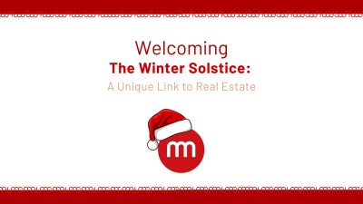 Welcoming the Winter Solstice: A Unique Link to Real Estate
